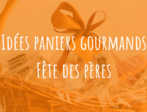 La fête des pères idées paniers gourmands